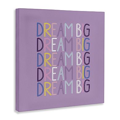 Stupell Home Decor Dream Big Purple Phrase Canvas Wall Art
