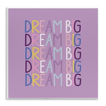 Stupell Home Decor Dream Big Purple Phrase Wooden Wall Art