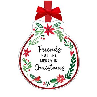 Friends Put the Merry in Christmas Sentiment Ceramic Ornament