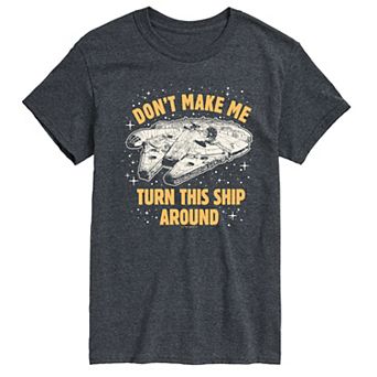 Men's Star Wars Don't Make Me Turn This Ship Around Graphic Tee