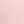 Pinks