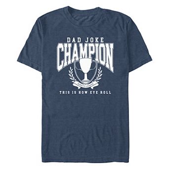 Men's Dad Joke Champion This Is How Eye Roll Graphic Tee