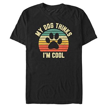 Big & Tall My Dog Thinks I'm Cool Graphic Tee