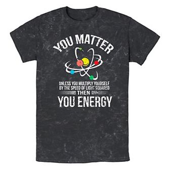 Men's You Matter Funny Science Graphic Tee