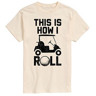Big & Tall This Is How I Roll Golf Graphic Tee