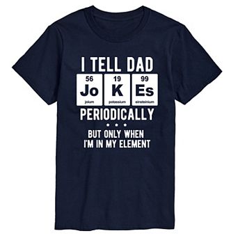 Big & Tall I Tell Dad Jokes Periodically Graphic Tee