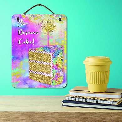 COURTSIDE MARKET You Deserve Cake Wall Decor
