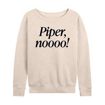 Women's Piper, No! French Terry Long Sleeve Tee