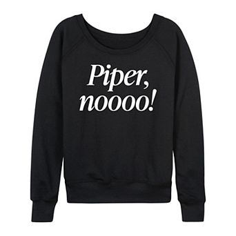 Women's Piper, No! French Terry Long Sleeve Tee