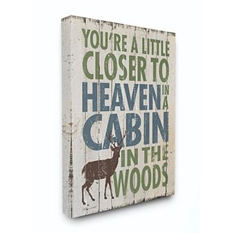 Stupell Home Decor Closer to Heaven in a Cabin Canvas Wall Art