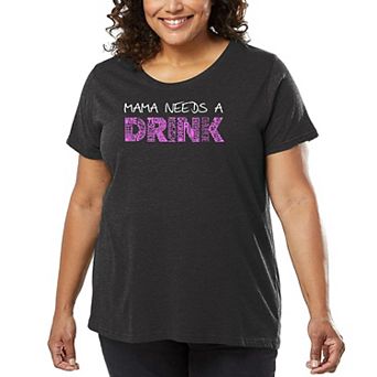 Women's Plus Size Word Art T-shirt - Mama Needs a Drink