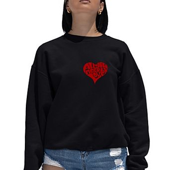All You Need is Love - Women's Word Art Crewneck Sweatshirt