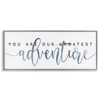 Stupell Home Decor You're Our Greatest Adventure Framed Wall Art