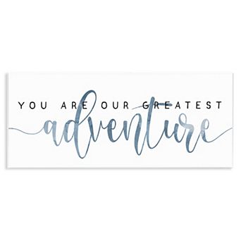 Stupell Home Decor You're Our Greatest Adventure Plaque Wall Art