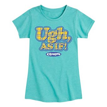 Girls 7-16 Clueless Ugh, As If Graphic Tee