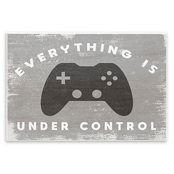 Stupell Home Decor Everything is Under Control Plaque Wall Art