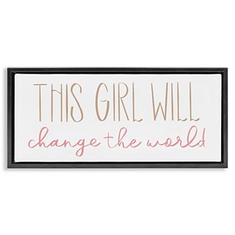 Stupell Home Decor This Girl Will Change the World Framed Canvas Wall Art