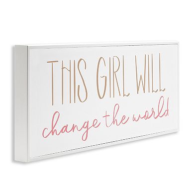 Stupell Home Decor This Girl Will Change the World Framed Wall Art