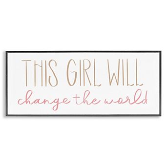 Stupell Home Decor This Girl Will Change the World Framed Wall Art