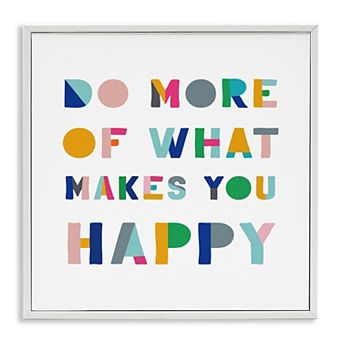 Stupell Home Decor Do More Of What Makes You Happy Framed Giclee Wall Art