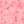 Bright Pink