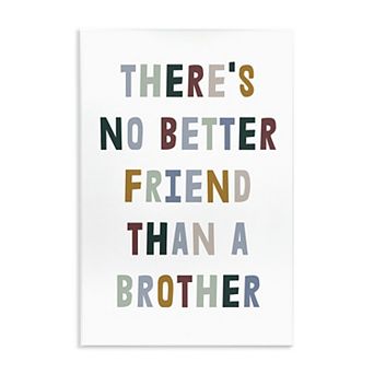 Stupell Home Decor There's No Better Friend Than a Brother Plaque Wall Art