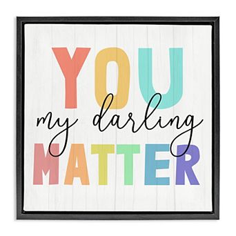 Stupell Home Decor You Darling Matter Framed Canvas Wall Art