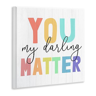 Stupell Home Decor You Darling Matter Plaque Wall Art