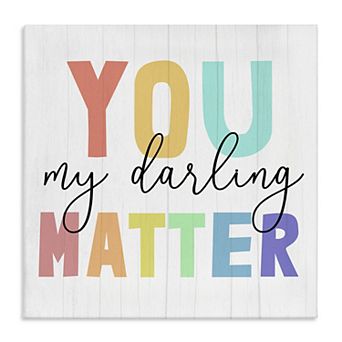 Stupell Home Decor You Darling Matter Canvas Wall Art
