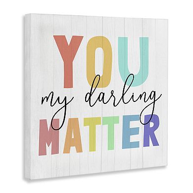 Stupell Home Decor You Darling Matter Canvas Wall Art