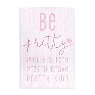 Stupell Home Decor Be Pretty Strong Brave Kind Motivational Plaque Wall Art
