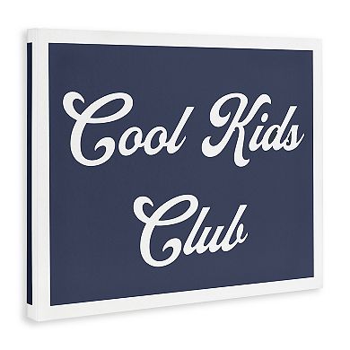 Stupell Home Decor Cool Kids Club Canvas Wall Art