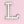 Pink L