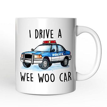 Funny Police Mug, I Drive a Wee Woo Car Gift