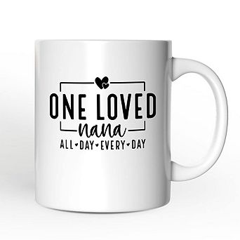 One Loved Nana Mug, All Day Every Day Grandma Gift