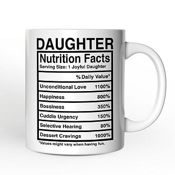 Daughter Nutrition Facts Mug, Birthday Gift