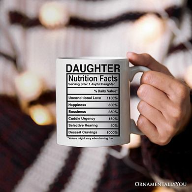 Daughter Nutrition Facts Mug, Birthday Gift