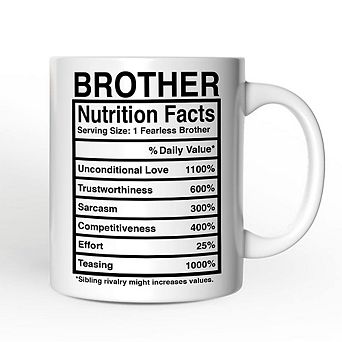 Brother Nutrition Facts Mug, Birthday Gift