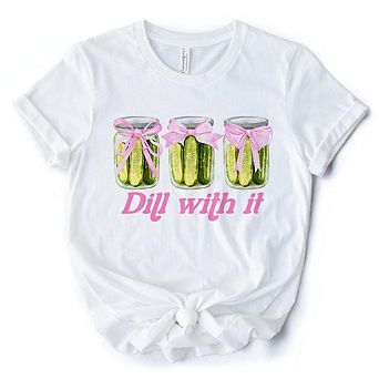 Coquette Dill With It Funny T-Shirt, Pink Bow Pickle Lover White Tee for Cute and Quirky Style Fans