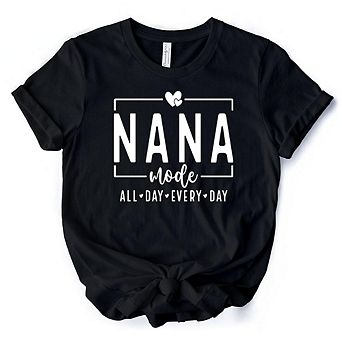 Nana Mode T-Shirt, All Day Every Day White and Black Tee Gift for Grandma