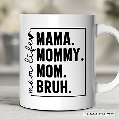 Funny Mom's Life Mug, Minimalist Stylish Gift For Mothers