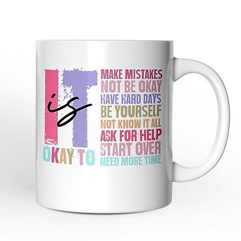 It's Okay To Mental Health Mug, Inspirational Self-Care Gift