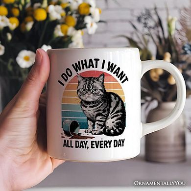 I Do What I Want Cat Mug, Retro Sarcastic Cat Lover Gift