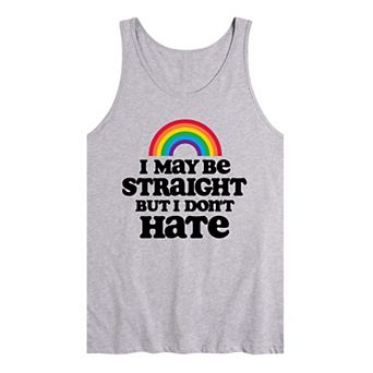 Men's I May Be Straight But I Don't Hate Graphic Tank Top