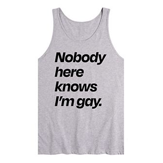 Men's Nobody Here Knows I'm Gay Graphic Tank Top