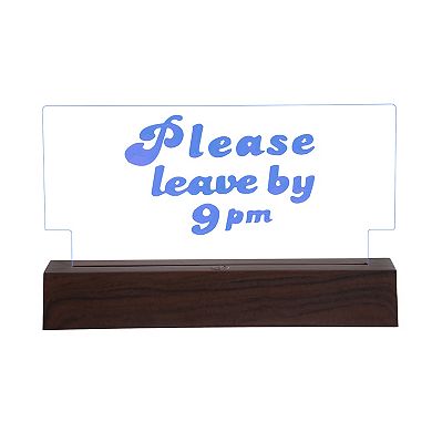 Samsonico "Please Leave By 9 PM" LED Sign Table Decor