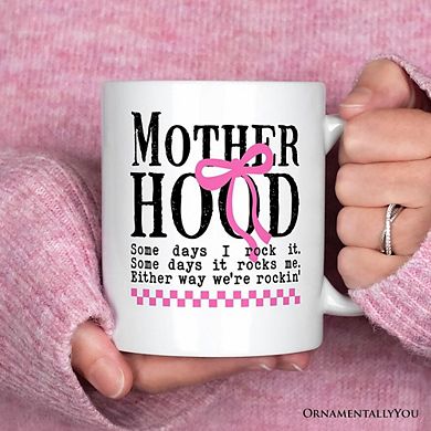 Motherhood Mug, Mom Gift