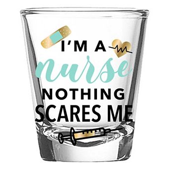 Design Clique Im A Nurse Nothing Scares Me Shot Glass