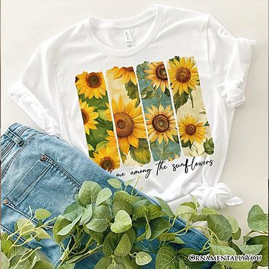 Find Me Among the Sunflowers T-Shirt, Floral Tee for Trendy Women