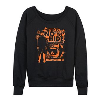 Women's Halloween II There Is No Place To Hide French Terry Long Sleeve Tee